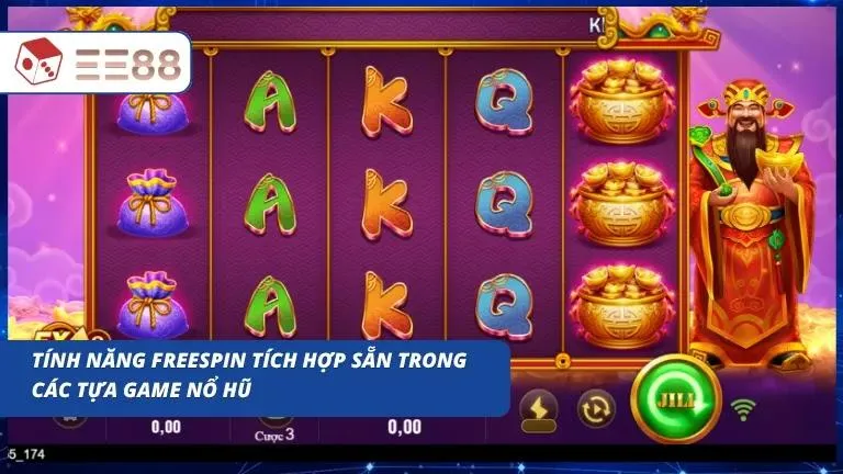 Freespin tích hợp trong các tựa game nổ hũ đình đám